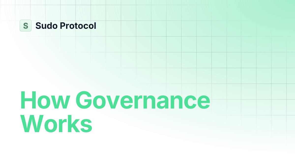 How Governance Works | Sudo Protocol